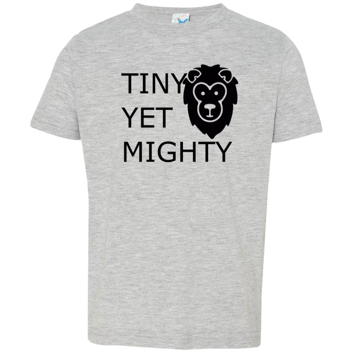 Toddler Jersey T-Shirt-Tiny Yet Mighty