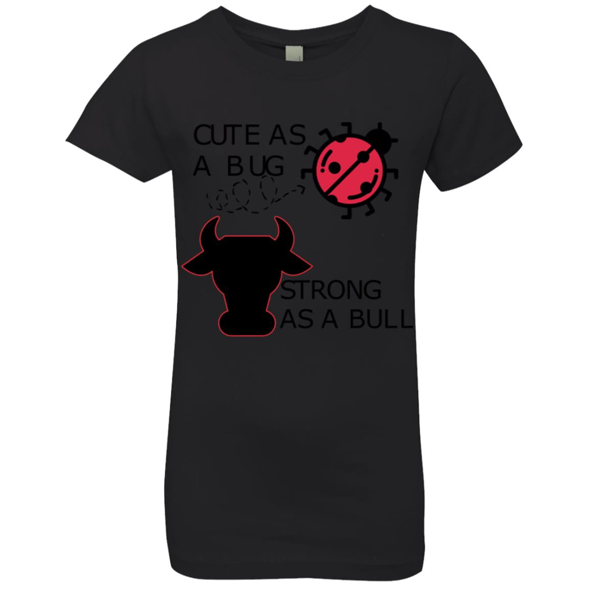 Girls' Princess T-Shirt-Cute as a Bug